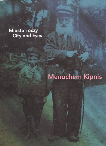 Menachem_Kipnis._Miasto_i_oczy.jpeg