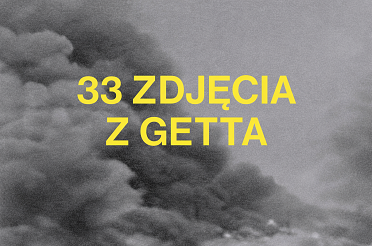 33 zdjęcia z getta (1).png