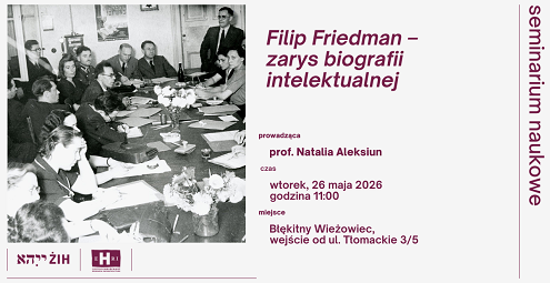 Filip Friedman EHRI 26 maja (1).png