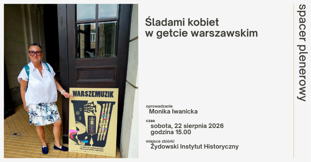 22 sierpnia spacer kobiety w getcie .png