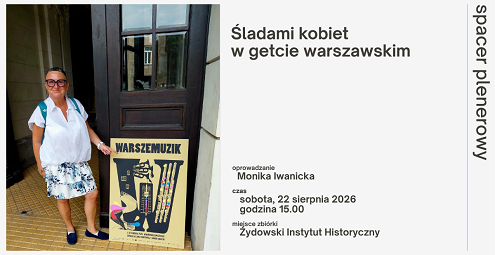 22 sierpnia spacer kobiety w getcie .png